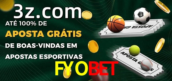 FYOBETbet Ate 100% de Aposta Gratis